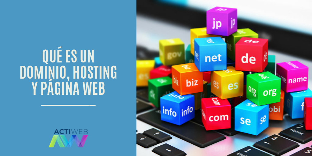 Qué es un Dominio, Hosting y Página Web