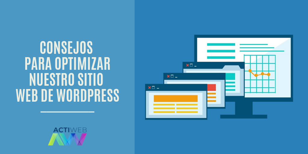 Consejos para optimizar nuestro sitio web de WordPress