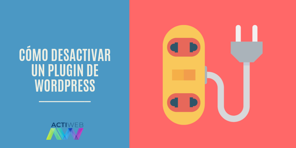Cómo desactivar un plugin de WordPress