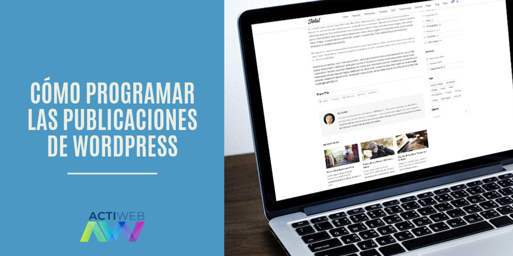 Cómo programar las publicaciones de WordPress