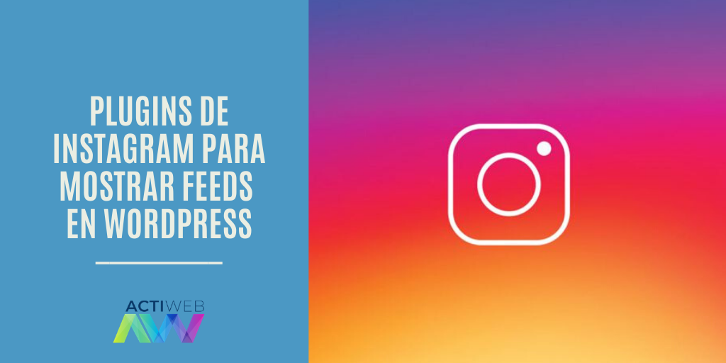 Plugins de Instagram para mostrar feeds interactivos en WordPress